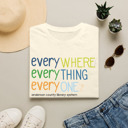 Unisex Softstyle T-Shirt: Everywhere, Everything, Everyone
