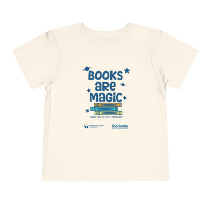 Toddler Short Sleeve Tee : Books are magic 1,000 Books Before Kindergarten