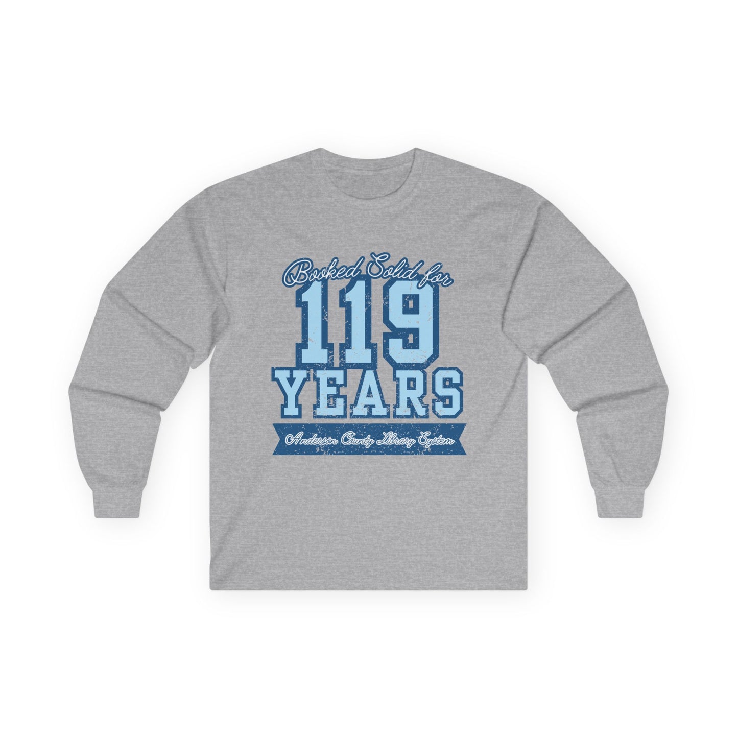Long Sleeve Tee: 119 Years