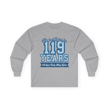 Long Sleeve Tee: 119 Years