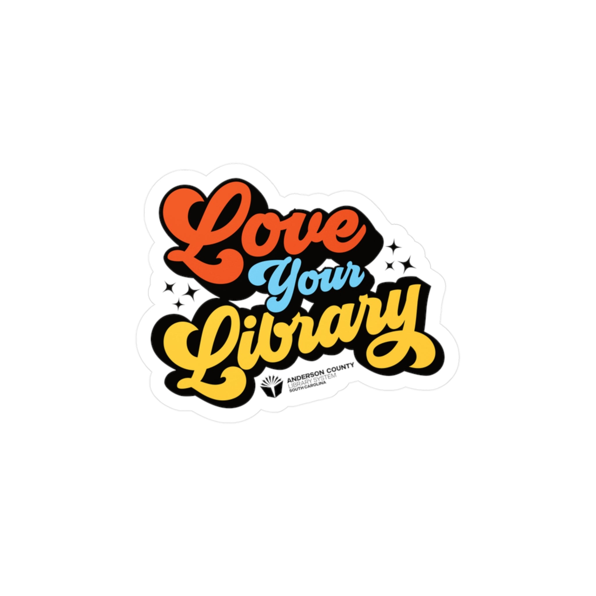 Sticker: Love Your Library – Friends of the Anderson County Library Shop
