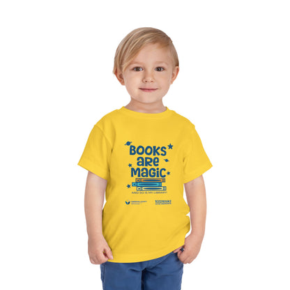Toddler Short Sleeve Tee : Books are magic 1,000 Books Before Kindergarten
