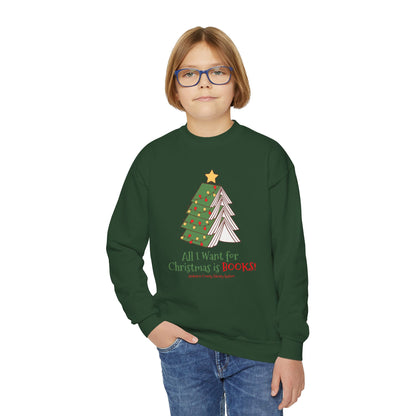 Youth Crewneck Sweatshirt: All I Want For Christmas is Books!