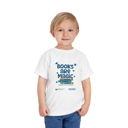 Toddler Short Sleeve Tee : Books are magic 1,000 Books Before Kindergarten