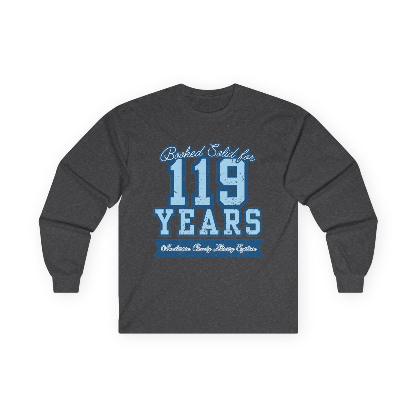 Long Sleeve Tee: 119 Years